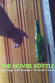 The Hover Bottle - Easy Magic Trick Revealed - Partytrick Tutorial