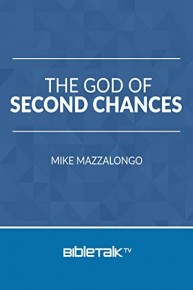 The God of Second Chances