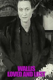 Wallis Loved and Lost