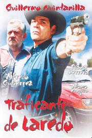 Traficantes De Laredo poster