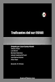 Traficantes Del Sur poster