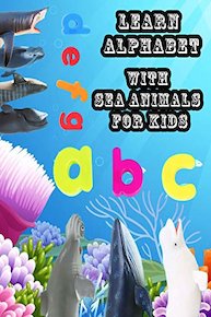Learn Alphabet With Sea Animals For Kids