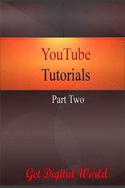 YouTube Tutorials Part Two