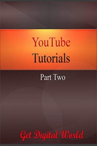 YouTube Tutorials Part Two