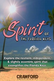 Spirit of The Florida Keys poster