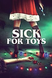 Sick for Toys poster