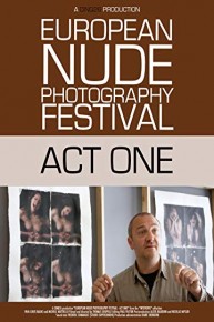 European Nude Photography Festival / Act One