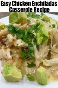 Easy Chicken Enchiladas Casserole Recipe