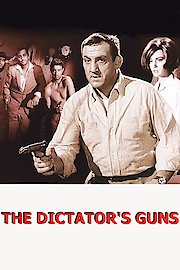 The Dictator's Guns