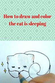 How to draw and color the cat is sleeping