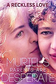 Muriel's Parents Are Desperate