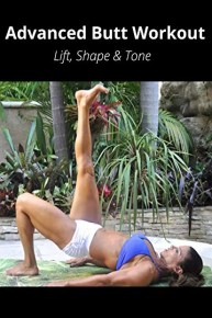 Advanced Butt Workout - Lift, Shape & Tone