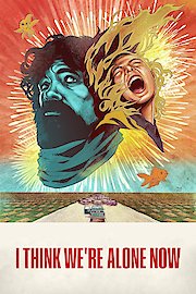 I Think We're Alone Now poster