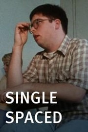 Single Spaced poster