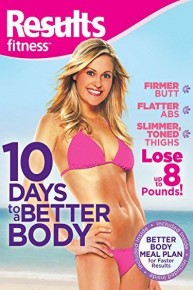 Results Fitness: 10 Days to a Better Body