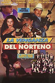 La Venganza Del Norteno poster