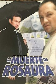 La Muerte De Rosaura poster
