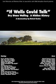 If Walls Could Talk - Dry Stone Walling Documentary