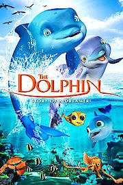 Dolphin: Story of a Dreamer poster