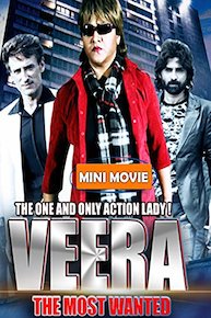 Veera The Most Wanted - Mini Movie