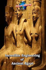 Incredible Engineering of Ancient Egypt - Planet History