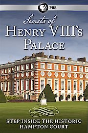 Secrets of Henry VIII's Palace: Hampton Court poster