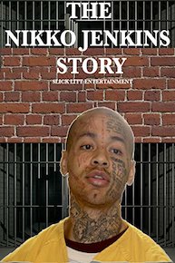The Nikko Jenkins Story