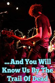 And You Will Know Us By The Trail Of Dead