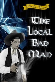 The Local Bad Man (1932)