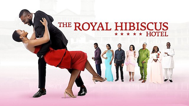 Watch The Royal Hibiscus Hotel Online