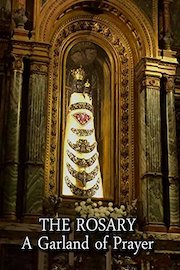 The Rosary: A Garland of Prayer