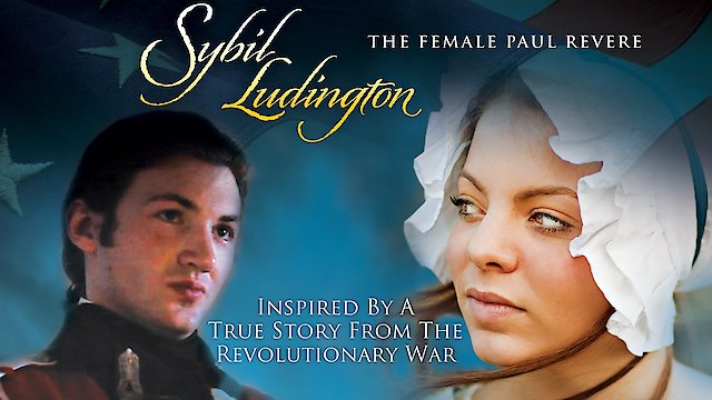 Watch Sybil Luddington: The Female Paul Revere Online