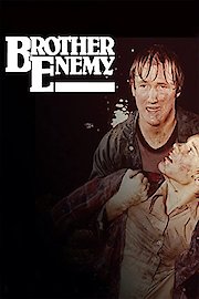 Brother Enemy