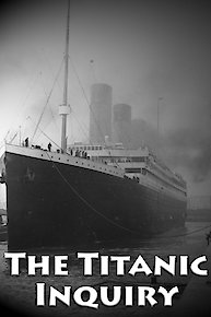 The Titanic Inquiry