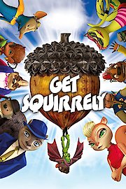 Get Squirrely poster