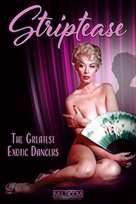 Striptease: The Greatest Exotic Dancers
