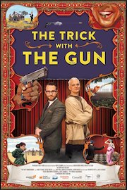 The Trick with the Gun poster