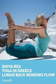 Shiva Rea: Yoga in Greece Lunar Back Bending Flow