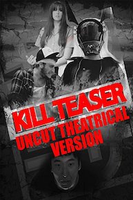 KillTeaser (Uncut Theatrical version)