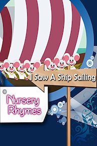 Nursery rhymes - I Saw A Ship Sailing