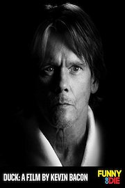Duck: A film by Kevin Bacon poster