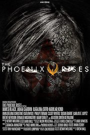The Phoenix Rises poster