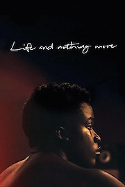 Life and Nothing More poster
