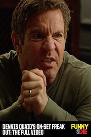Dennis Quaid's On-Set Freak Out: The Full Video poster