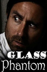 Glass Phantom - One Minute Horror Movie