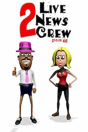 2 Live News Crew poster