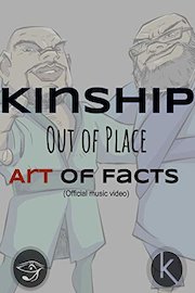 Kinship - Out of Place Art of Facts (Official Music Video)