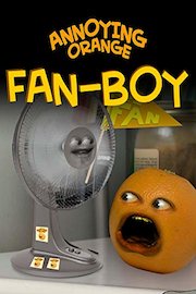 Annoying Orange - Fan Boy