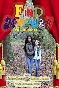 Find My Way The Musical Film
