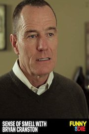 Sense of Smell with Bryan Cranston